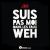 Suis pas moi dans les Faux Weh